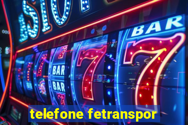 telefone fetranspor